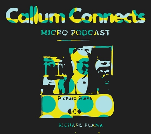 Callum Connects Micro Podcast Richard Blank GIF