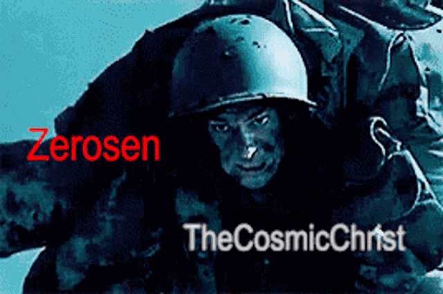 a poster for zerosen the cosmic christ shows a soldier in a helmet
