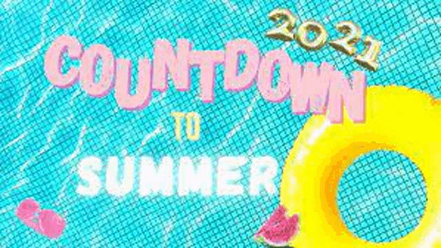 a swimming pool with the words `` countdown to summer '' and a yellow life preserver floating in it .