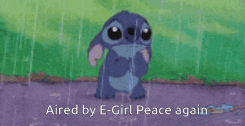a cartoon of stitch standing in the rain with the words aired by e-girl peace again