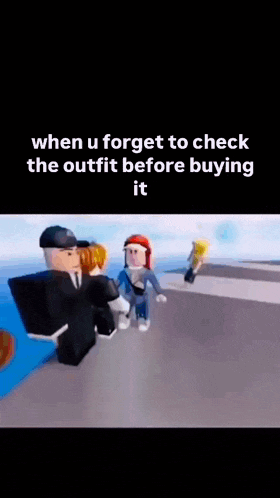 when u forget to check the outfit before buying it , a group of roblox characters are walking down a street .