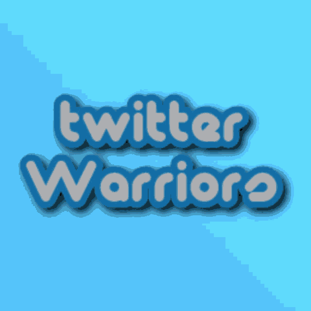 a blue background with twitter warriors written in white letters