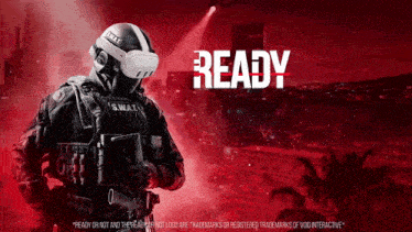 an advertisement for ready shows a swat officer wearing virtual reality goggles
