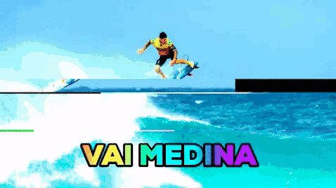 a surfer is jumping over a wave with the words vai medina written above him