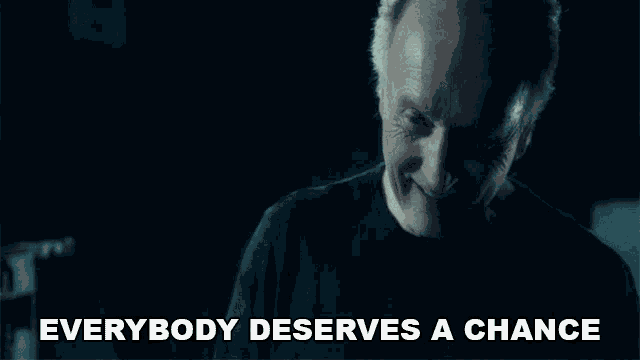 a close up of a man with the words everybody deserves a chance above him
