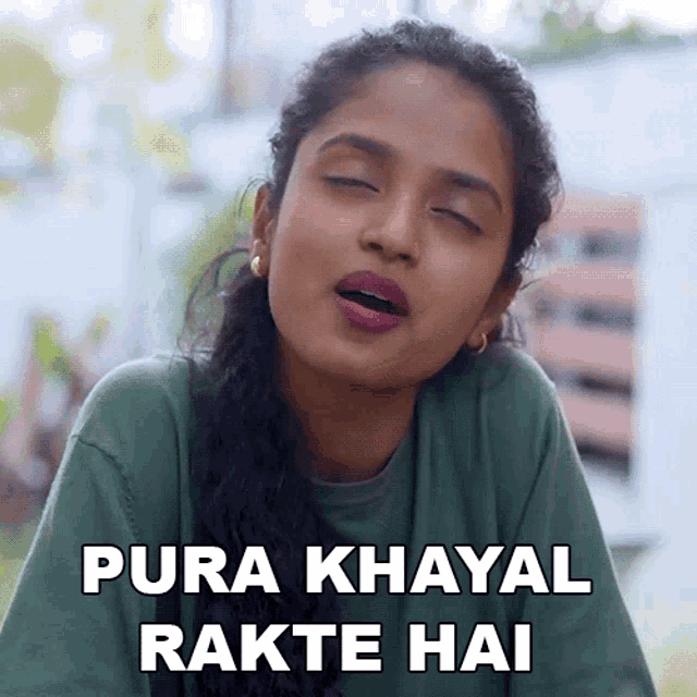 a woman with her eyes closed and the words pura khayal rakte hai written on her face