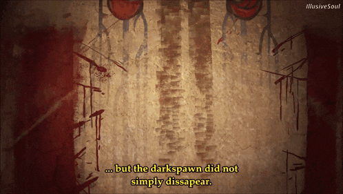 a screenshot of a video game says but the darkspawn did not simply disappear
