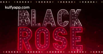 a sign that says " black rose " is lit up with lights