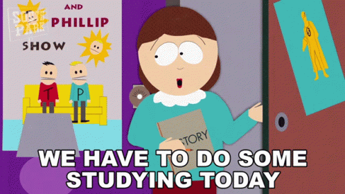 We Have To Do Some Studying Today Liane Cartman GIF - We Have To Do Some Studying Today Liane Cartman South Park GIFs
