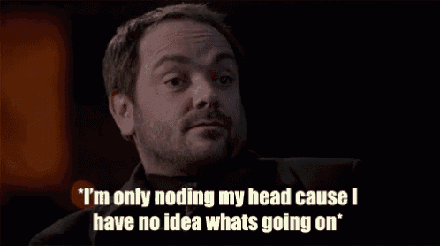 a man says " i 'm only noding my head cause i have no idea whats going on