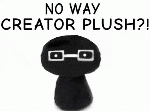 Creator Plushy Creator GIF - Creator Plushy Creator Plush Creator GIFs