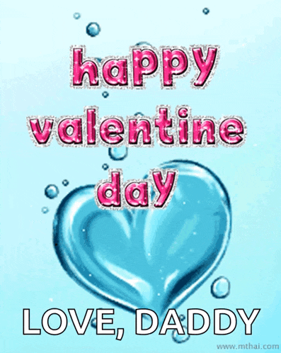 a happy valentine 's day card with a blue heart and the words love daddy