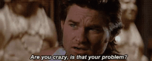 Are You Crazy You Have A Problem GIF - Are You Crazy You Have A Problem Concerned GIFs
