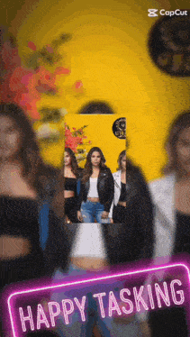 a group of women are standing in front of a yellow wall with the words happy tasking on the bottom right