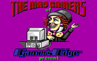 a poster for the mad gamers of gamer 's edge present