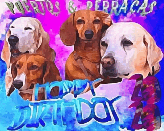 a painting of four dogs with the words happy birthday written in blue