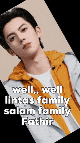 a picture of a young man with the words well well lintas family salam family fathir