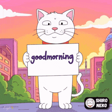 a cartoon cat holding a sign that says " good morning "