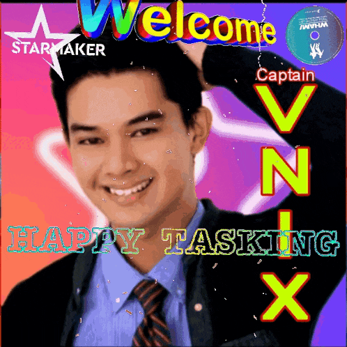 a picture of a man with the words welcome captain v n happy tasking x on it