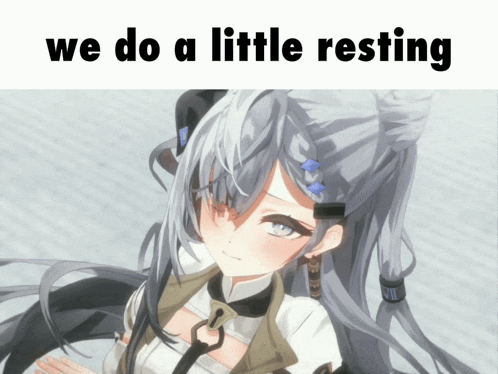 a picture of a girl with the words we do a little resting above her