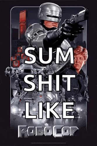 a movie poster for robocop that says sum shit like on it