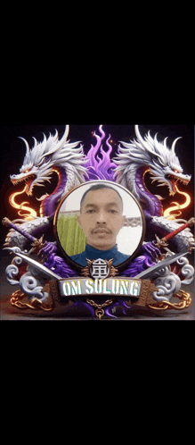 a picture of a man surrounded by dragons with the name om sulung at the bottom