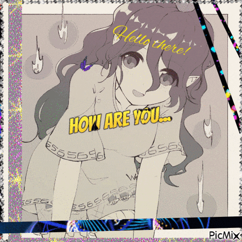 a drawing of a girl with the words how are you written on it