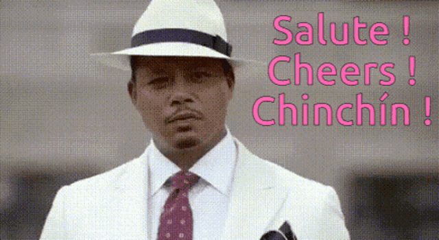 a man in a white suit and hat says salute cheers chinchin '