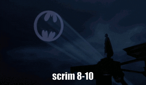 a poster with a batman logo and the words scrim 8-10 below