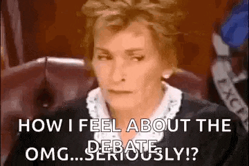 a judge is sitting in a courtroom and saying `` how i feel about the omg ... seriously ? ''