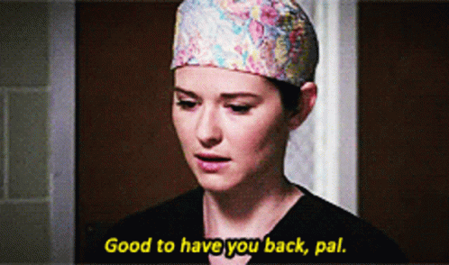 Greys Anatomy April Kepner GIF - Greys Anatomy April Kepner Good To Have You Back Pal GIFs