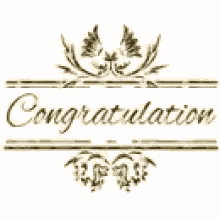 a gold congratulations sign with a floral design on a white background