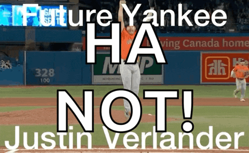 a baseball field with the words future yankee ha not justin verlander at the top