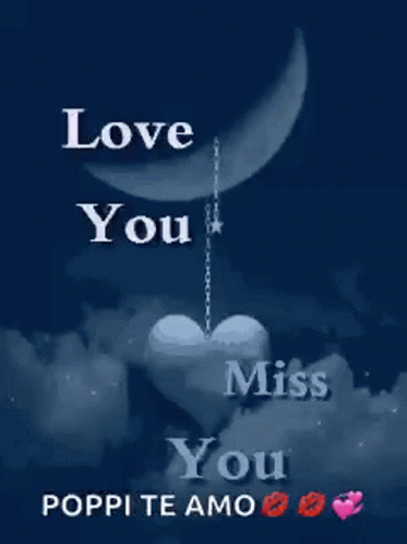 Love You Miss You GIF - Love You Miss You Poppi Te Amo GIFs