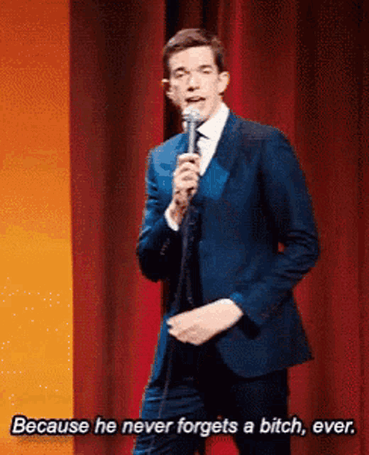 Because He Never Forgets A Bitch John Mulaney GIF - Because He Never Forgets A Bitch John Mulaney Bitch GIFs