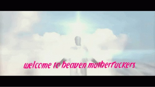 Welcome Heaven GIF - Welcome Heaven Loveit GIFs