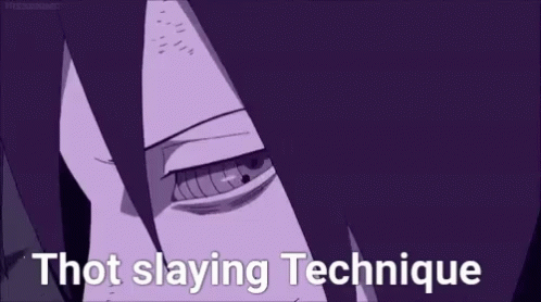 Thot Slaying Technique Anime GIF - Thot Slaying Technique Anime Naruto GIFs