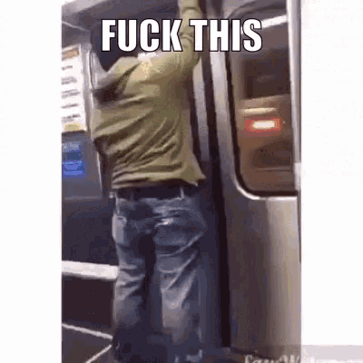 Fuck This Open GIF - Fuck This Open Train GIFs
