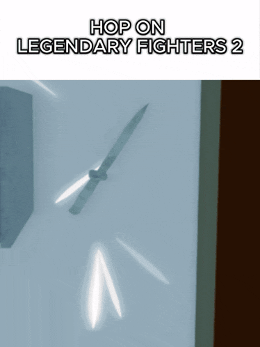 a picture of a knife with the words hop on legendary fighters 2 below it