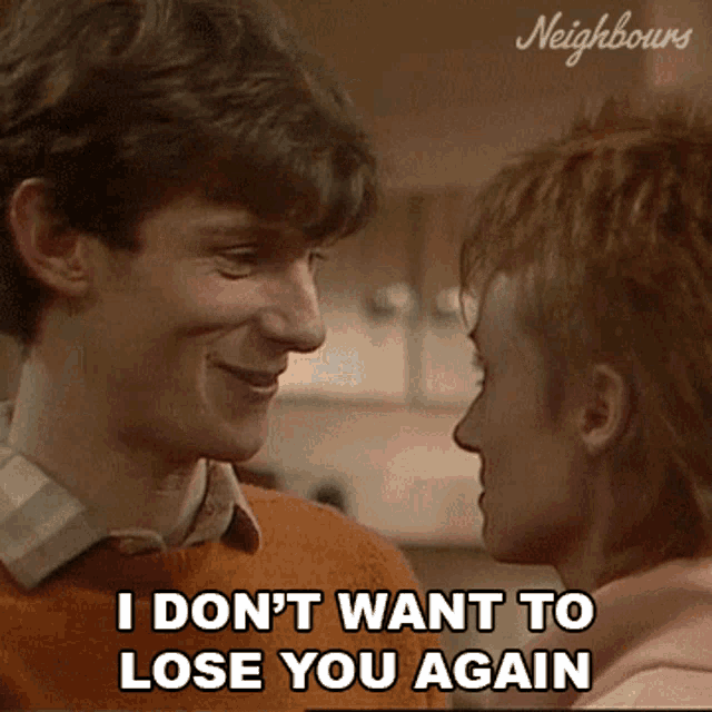 I Dont Want To Lose You Again Neighbours GIF - I Dont Want To Lose You Again Neighbours Dont Want To Lose You GIFs