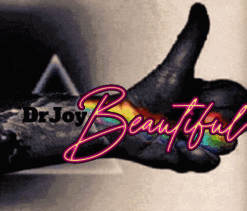 a hand giving a thumbs up with the words " dr joy beautiful " above it