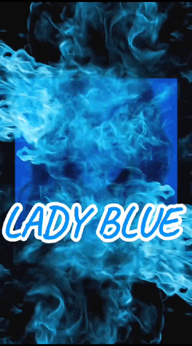 lady blue is written in white letters on a black background