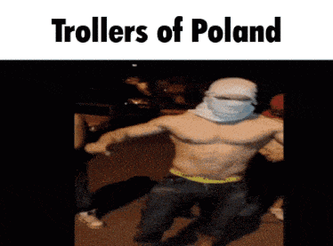 Trollers Of Romania Poland GIF - Trollers Of Romania Poland Trollers Of Poland GIFs