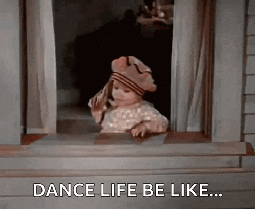 a little girl is looking out of a window with the words dance life be like written below her