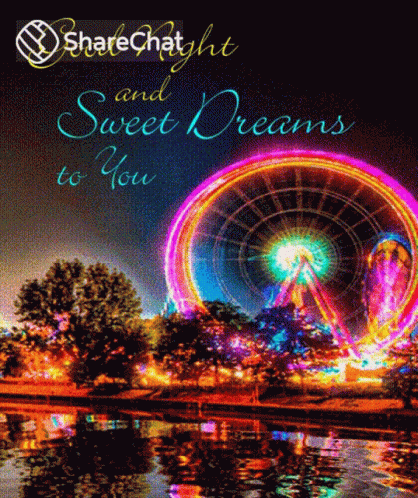 Good Night And Sweet Dreams To You Ferris Wheel GIF - Good Night And Sweet Dreams To You Ferris Wheel Rides GIFs