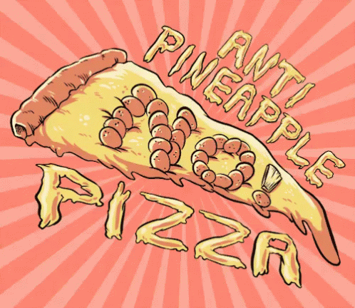 Pineapple Pizza GIF - Pineapple Pizza Anti Pineapple Pizza GIFs