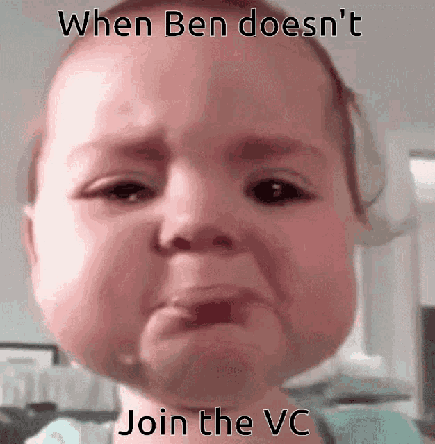 When Ben Doesnt Join The Vc GIF
