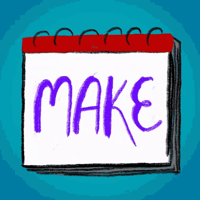 a drawing of a calendar with the word make written in purple