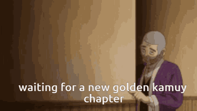 a man in a purple robe is waiting for a new golden kamuy chapter .