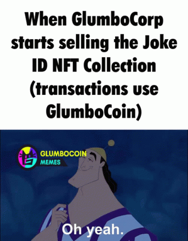 Glumbocoin Nft GIF - Glumbocoin Nft Joke Id GIFs